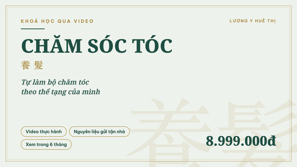 CHĂM SÓC TÓC — khoá video chuyên sâu